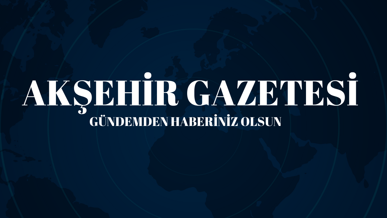 Akşehir Haber - Akşehir Haberleri Son dakika Akşehir Haberleri Akşehir 